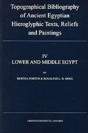 Topographical Bibliography of Ancient Egyptian Hieroglyphic Texts, Reliefs and Paintings