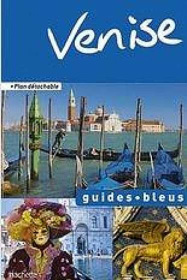 Guide Bleu: Venise - Padoue et la Brenta, Vicence, Verone