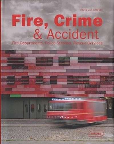 Fire, Crime & Accident