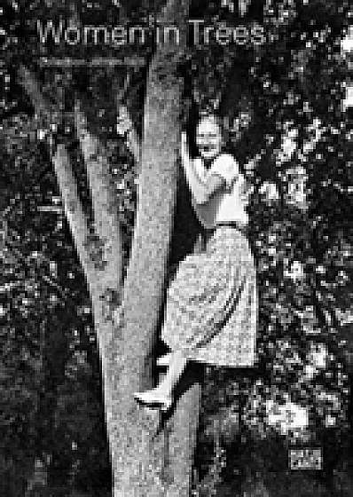 Women in Trees Collection Jochen Raib