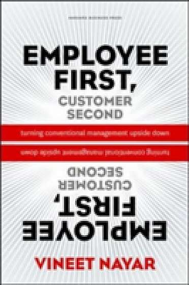 Employees First, Customers Second