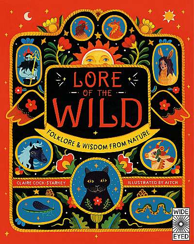 Lore of the Wild: Folktales and Wisdom from Nature