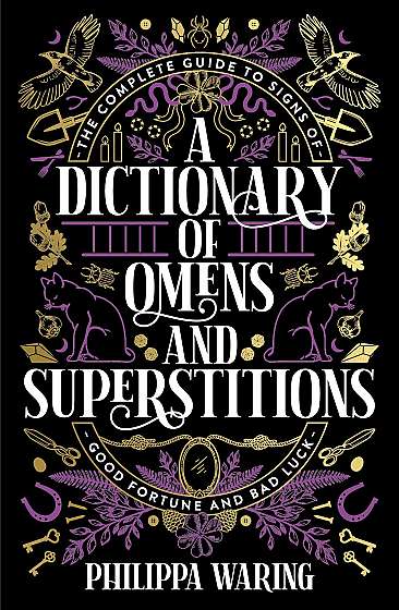 A Dictionary of Omens and Superstitions
