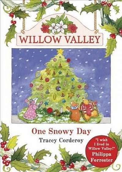One Snowy Day - Willow Valley