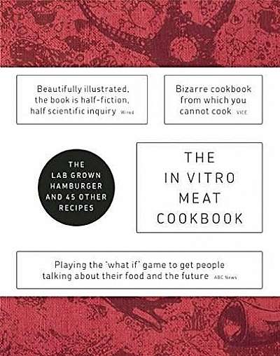 The In Vitro Meat Cook Book
