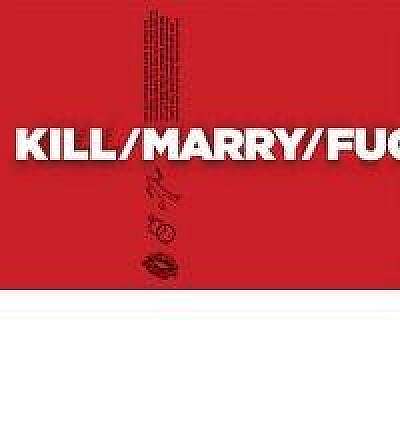 Coperta cărții Kill, Marry, Fuc