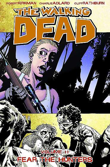 The Walking Dead Vol. 11 - Fear The Hunters