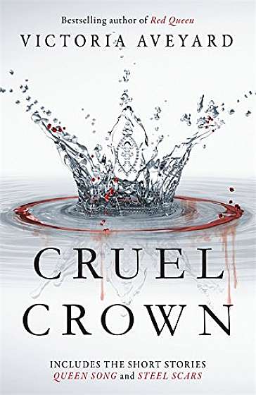 Cruel Crown - Two Red Queen Short Stories