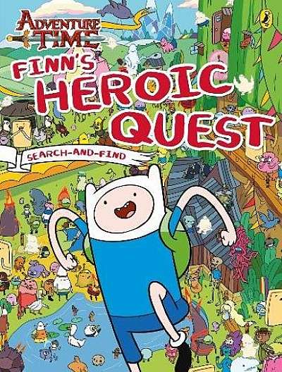 Adventure Time - Finn's Heroic Quest Search-and-Find