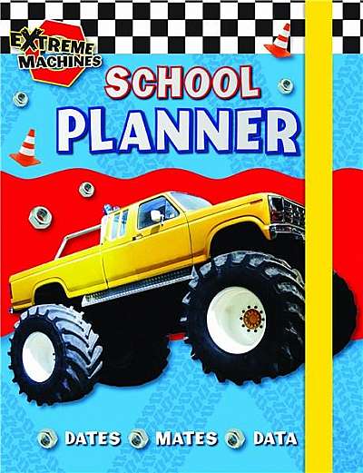 My Extreme Machines School Planner