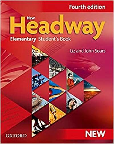 New Headway: Elementary Fourth Edition. Student's Book