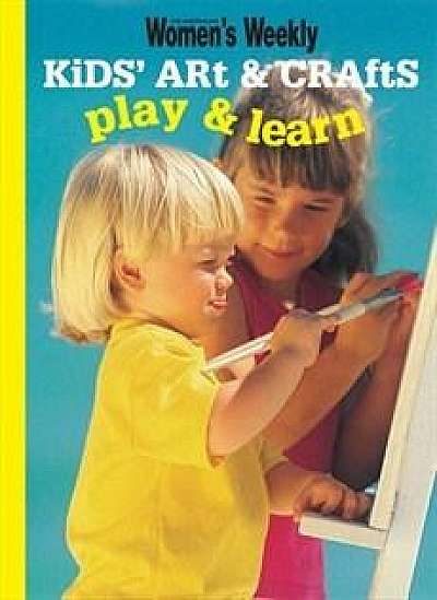 Mini Kids Arts and Crafts: Play and Learn