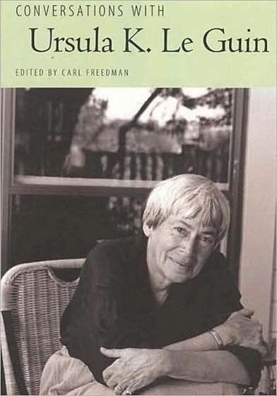 Conversations with Ursula K. Le Guin (Literary Conversations)