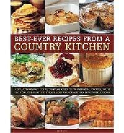 Best-ever Recipes from a Country Kitchen