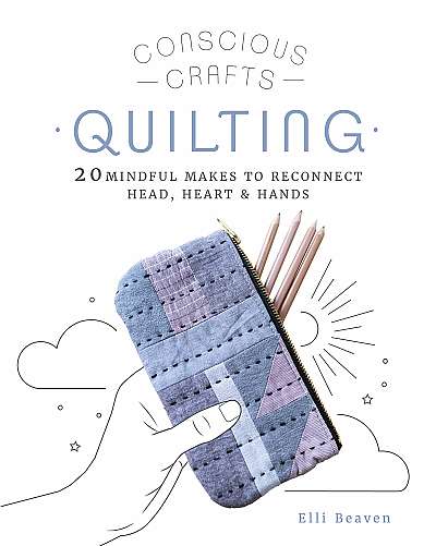 Mindful Makes: Quilting