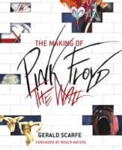 The Making of Pink Floyd: The Wall