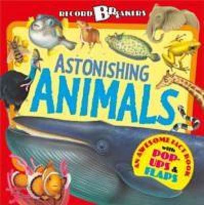 Astonishing Animals: Record Breakers