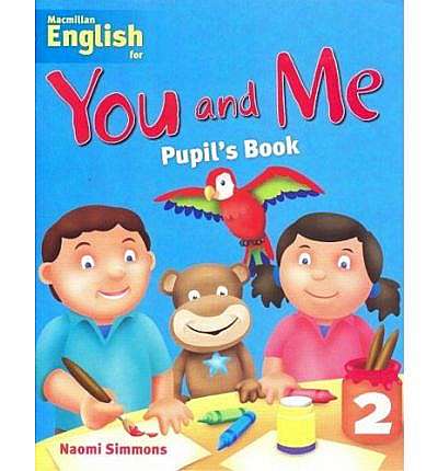 Macmillan English for You and Me: Level 2 - Student's Book