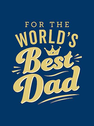 Coperta cărții For the World's Best Dad