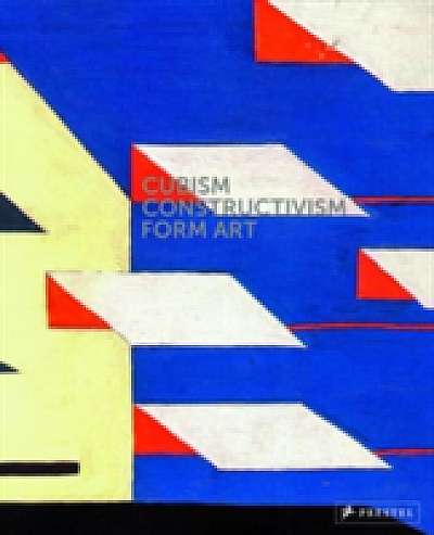 Coperta cărții Cubism-Constructivism- Form Art