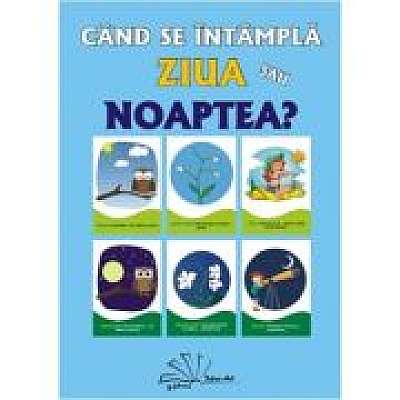 Coperta cărții Cand se intampla, ziua sau noaptea?