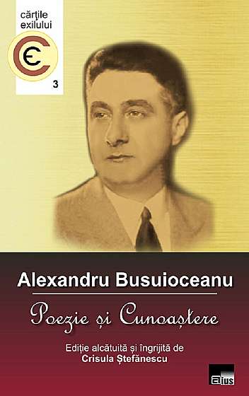 Alexandru Busuioceanu. Poezie si cunoastere