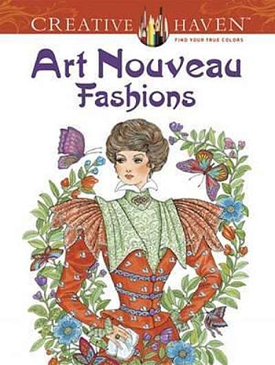 Art Nouveau Fashions. Coloring Book