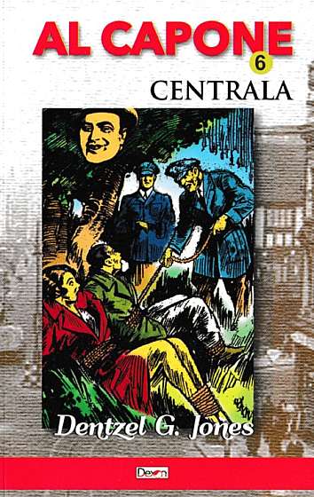 Al Capone vol.6: Centrala