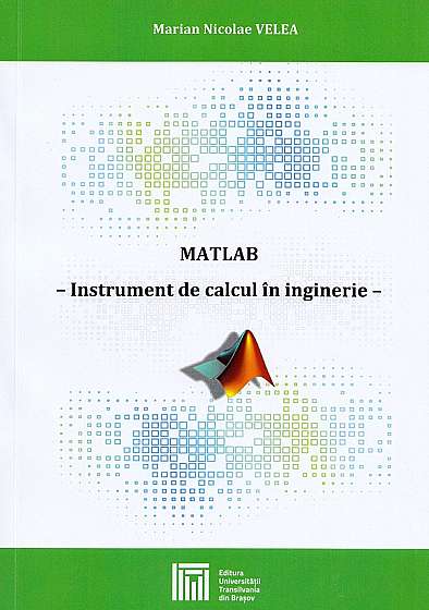 MATLAB. Instrument de calcul in inginerie