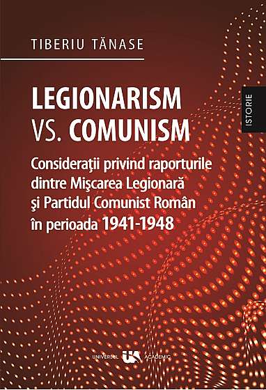 Legionarism vs. comunism