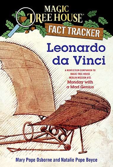 Leonardo da Vinci. A Nonfiction Companion to Magic Tree House Merlin Mission #10
