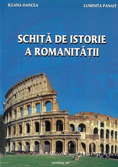Schita de istorie a romanitatii