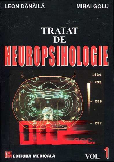 Tratat De Neuropsihologie Vol.1