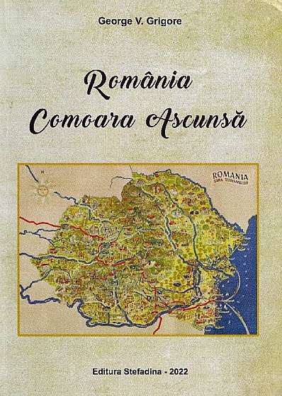 Romania. Comoara ascunsa