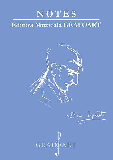 Notes. Dinu Lipatti