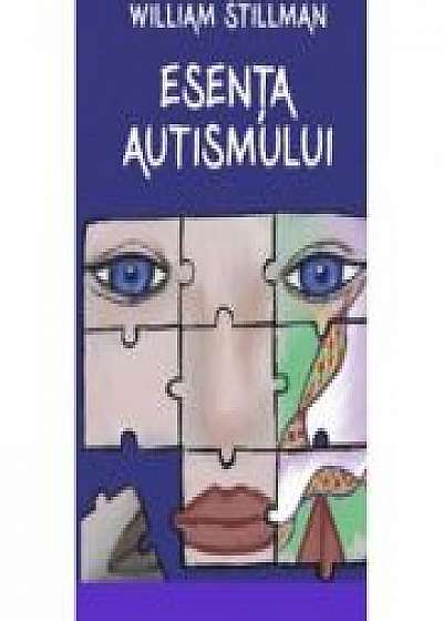 Esenta autismului (William Stillman)