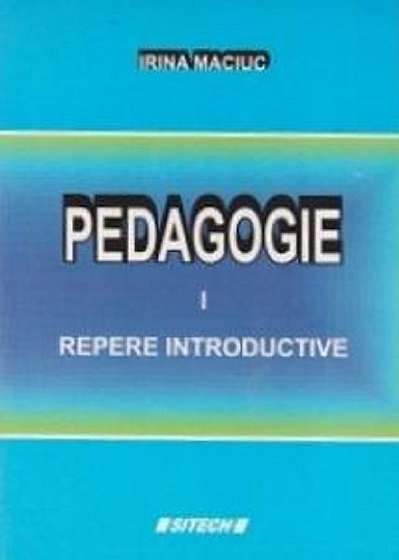 Pedagogie Vol.1: Repere introductive