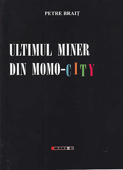 Ultimul miner din Momo-City