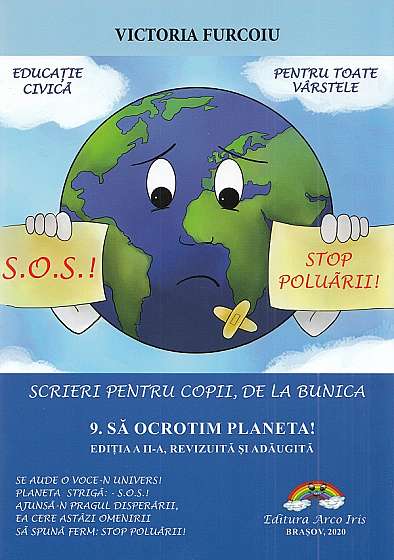 Scrieri pentru copii, de la bunica Vol.9: Sa ocrotim planeta!
