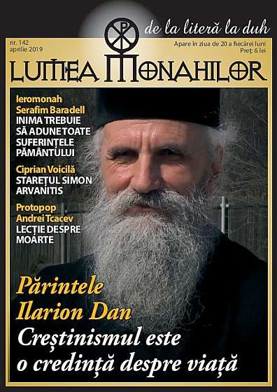 Lumea monahilor nr.142 aprilie 2019