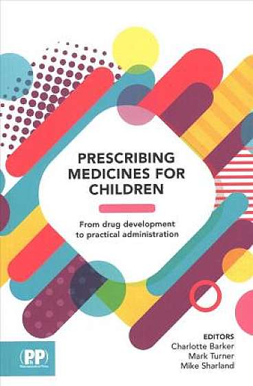Prescribing Medicines for Children