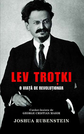 Lev Trotki, o viata de revolutionar