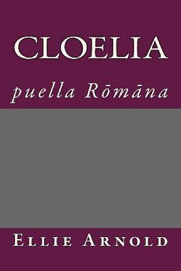 Cloelia: Puella Romana