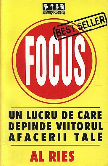 Focus. Un lucru de care depinde viitorul afacerii tale