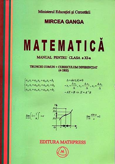 Matematica Cls 11. 4 Ore Trunchi Comun + Curriculum Diferentiat