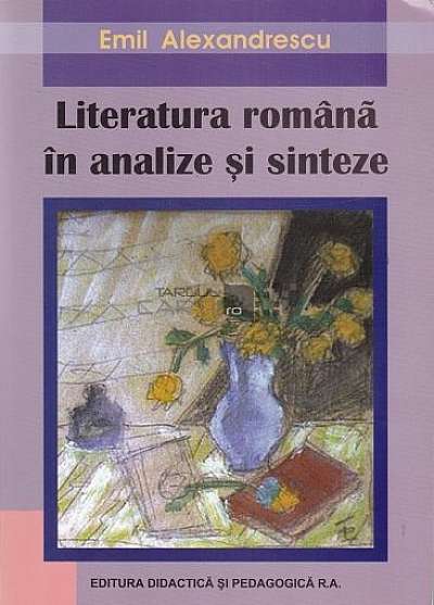 Literatura romana in analize si sinteze