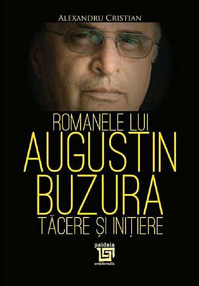 Romanele lui Augustin Buzura