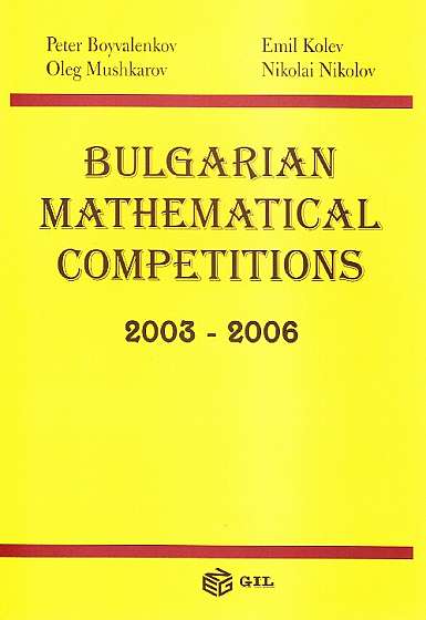 Coperta cărții Bulgarian Mathematical Competitions 2003-2006 de Peter Boyvalenkov