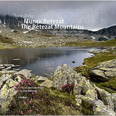 Romania. Muntii Retezat. Patrimoniu natural mondial