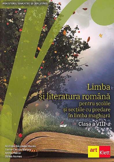 Limba si literatura romana pentru scolile si sectiile cu predare in limba maghiara